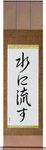 Forgive and Forget Japanese Scroll by Master Japanese Calligrapher Eri Takase