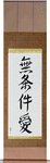 Unconditional Love Japanese Scroll by Master Japanese Calligrapher Eri Takase